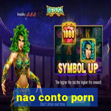 nao conto porn